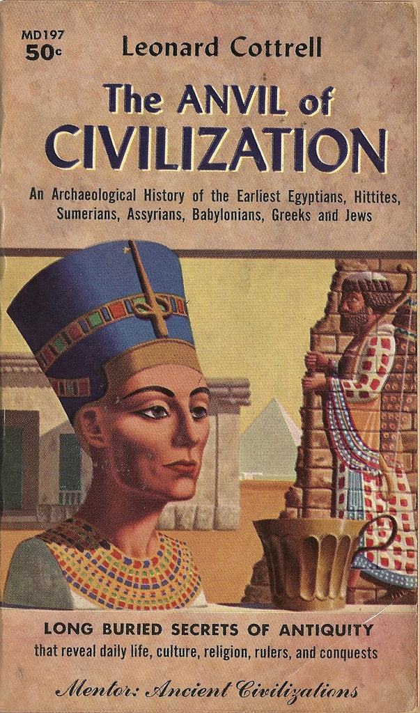 The Anvil of Civilization