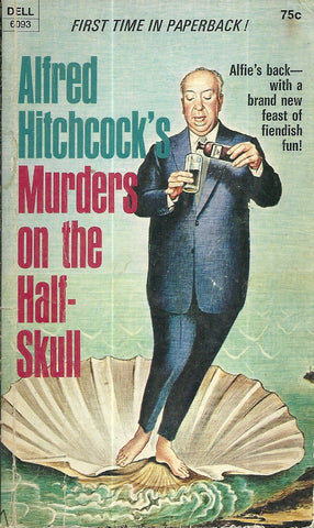 Alfred Hitchcock's Murders on the Half-Shell