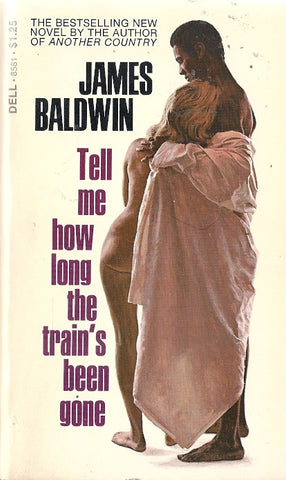 Tell Me How Long The Train's Been Gone