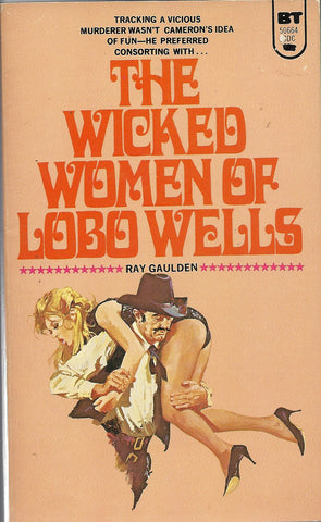 The Wicked Women of Lobo Wells