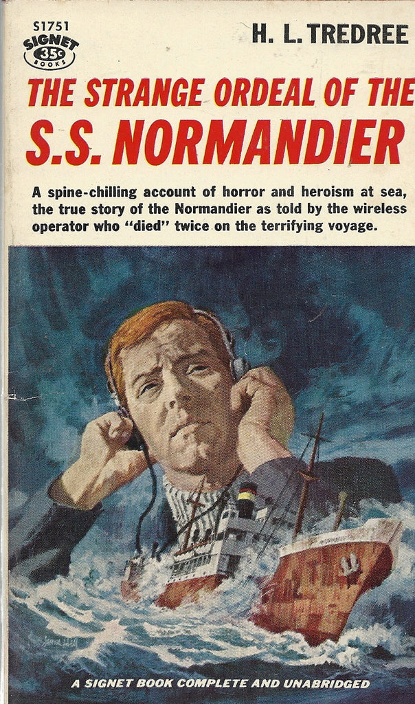 The Strange Ordeal of the S.S. Normandier