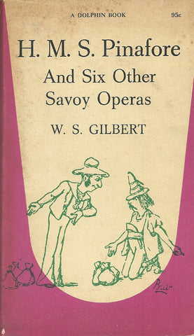 H.M.S. Pinafore and six other savoy Operas