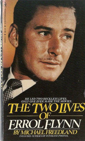 The Two Lives of Errol Flynn