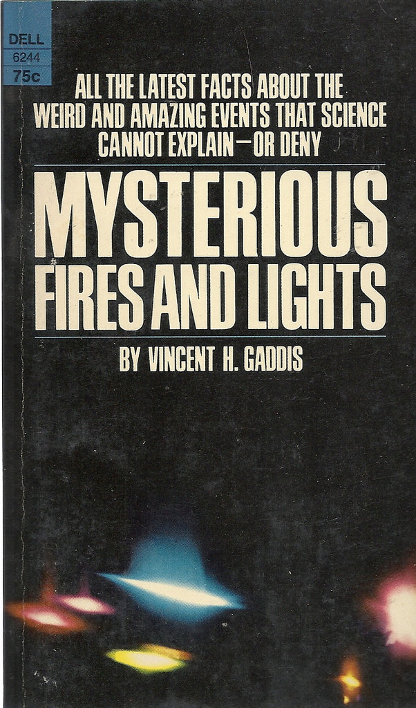 Mysterious Fires and Lights