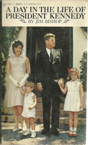 A Day in the Life of President Kennedy
