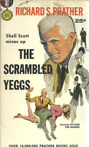 The Scrambled Yeggs