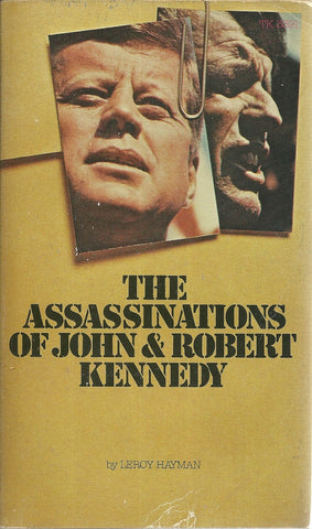 The Assassinations of John & Robert Kennedy