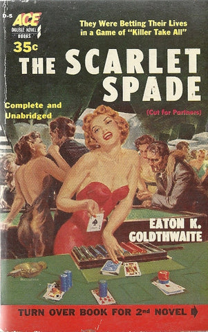 The Scarlet Spade/Drawn to Evil