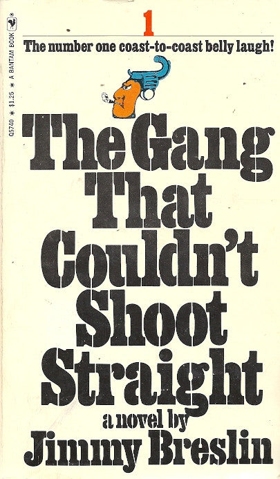 The Gang That Couldn't Shoot Straight