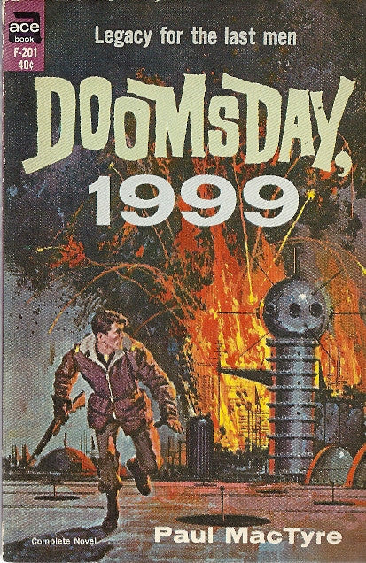 Doomsday, 1999