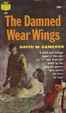 The Damned Wear Wings