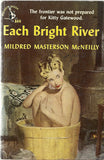 Each Bright River