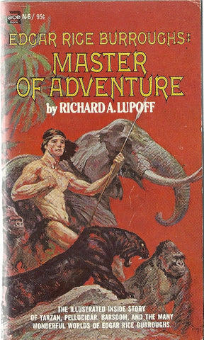 Edgar Rice Burroughs: Master of Adventure
