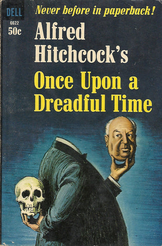 Alfred Hitcock's Once Upon A Dreadful Time