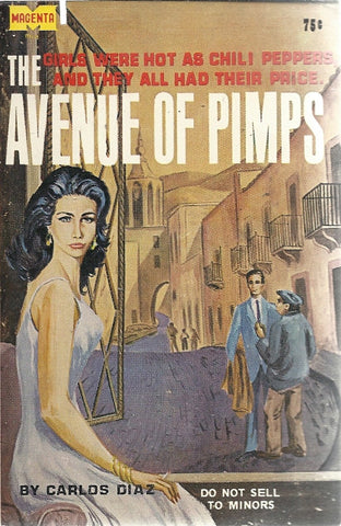 The Avenue of the Pimps