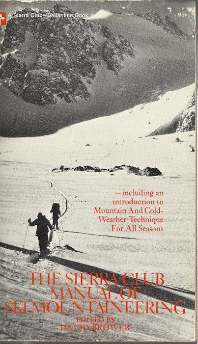 The Sierra Club Manual of Ski Mountianeering