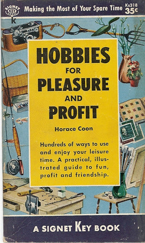 Hobbies for Pleasure and Profit