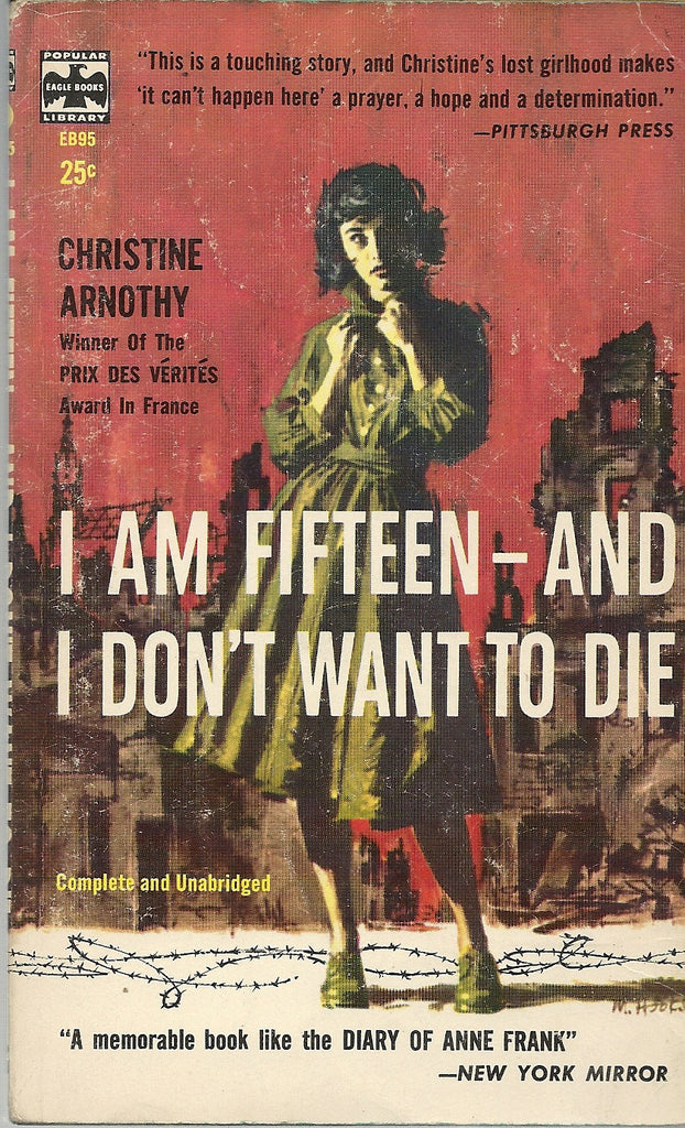 I Am Fifteen and I Don't Want to Die