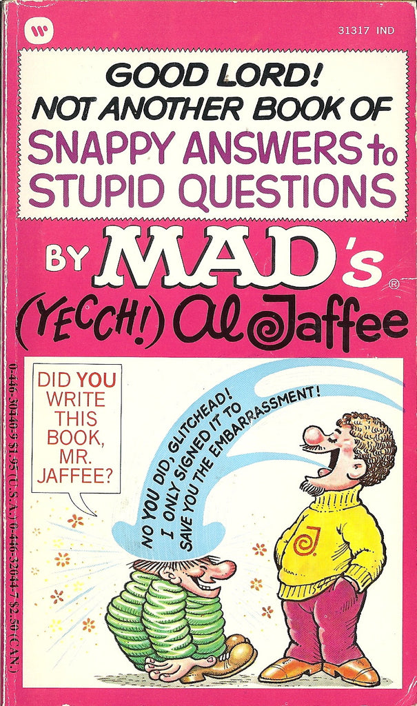 Good Lord! Not Another Book of Snappy Anwsers to Stupid Questions