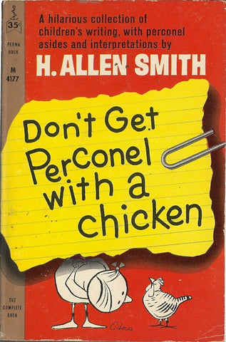 Don't Get Perconel with a Chicken