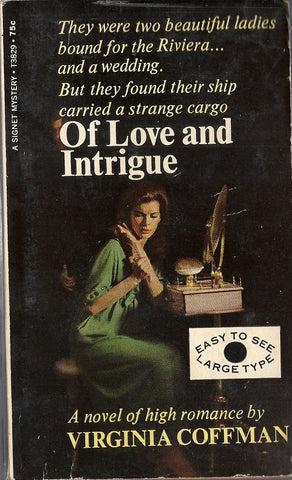 Of Love and Intrigue