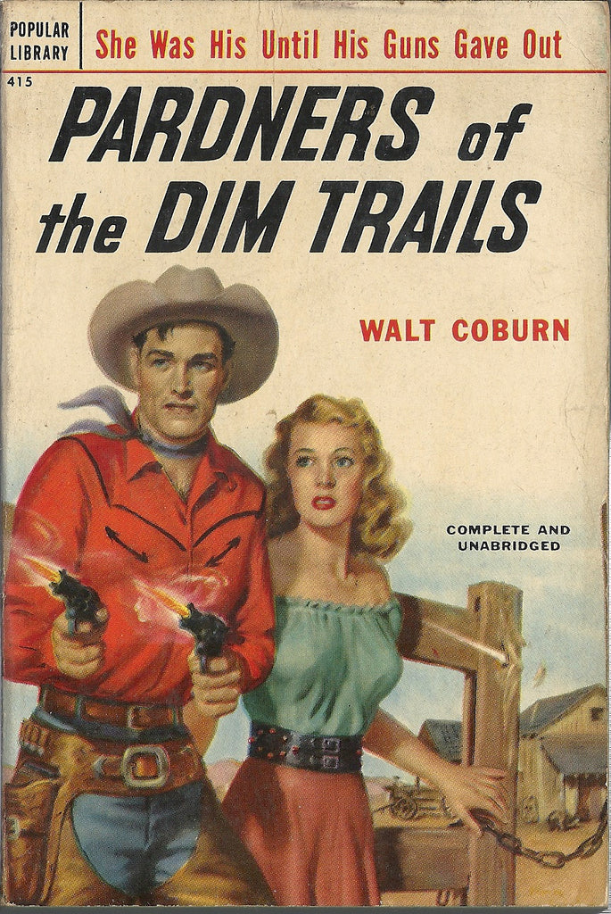 Pardners of the Dim Trails