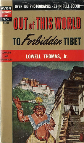 Out of this World to Forbidden Tibet