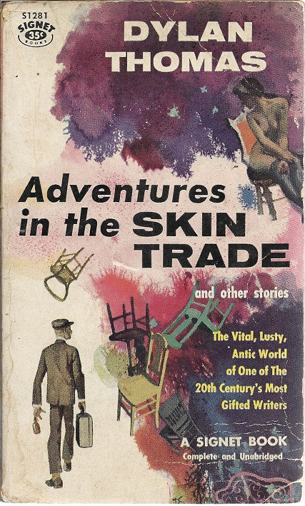 Adventures in the Skin Trade