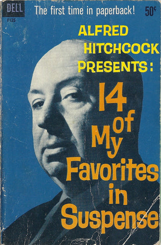 Alfred Hitchcock Presents 14 of My Favorites in Suspense