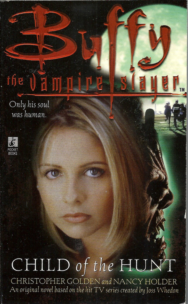 Buffy the Vampire Slayer Child of the Hunt