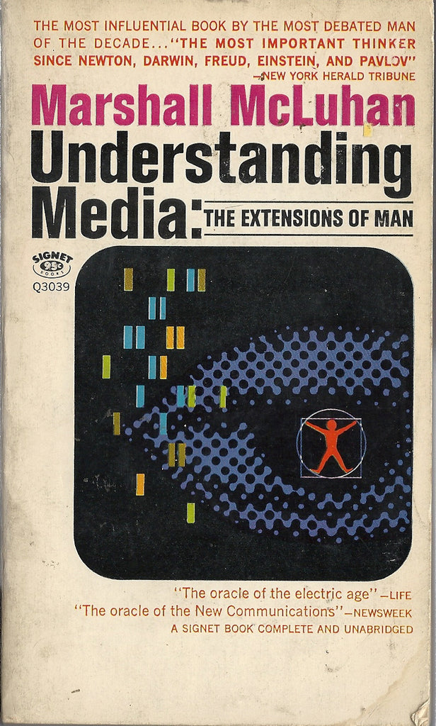 Understanding Media: The Extensions of Man