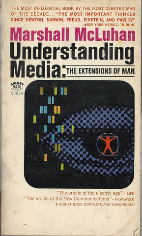 Understanding Media: The Extensions of Man