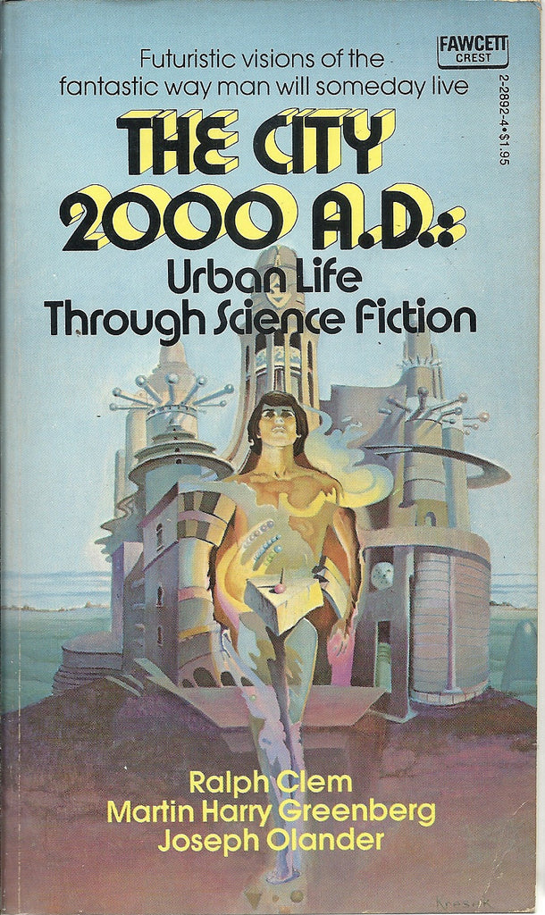 The City 2000 A.D.: Urban Life Through Science Fiction