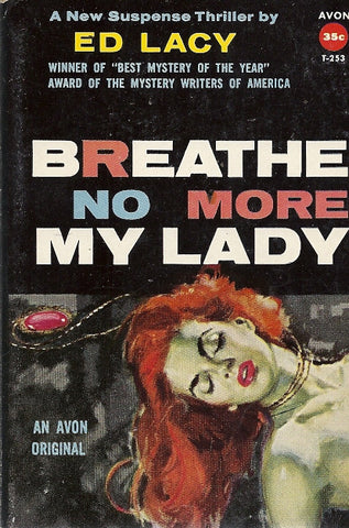 Breathe No More My Lady