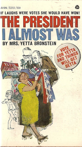 The President I Almost Was