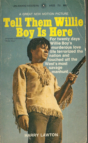 Tell Them Willie Boy is Here