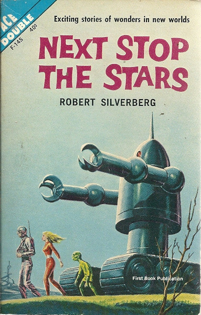 Next Stop the Stars/The Seed of Earth
