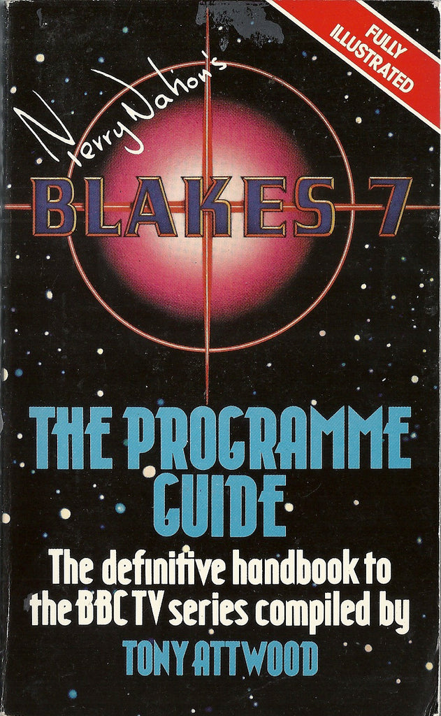 Blake's 7 The Programme Guide