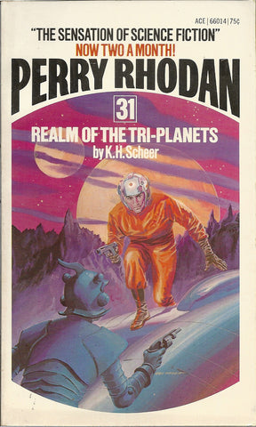 Perry Rhodan 31 Realm of the Tri-Planets
