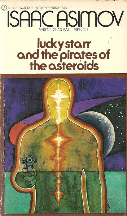 Lucky Starr and the Pirrates of the Asteroids