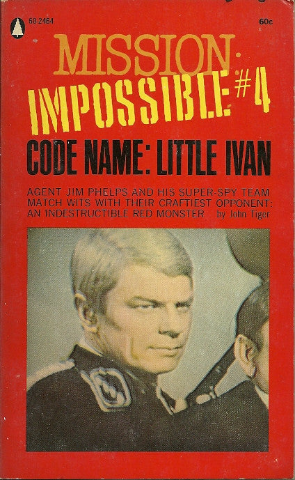 Mission Impossible #4  Code Name: Little Ivan