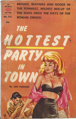 The Hottest Party in Town