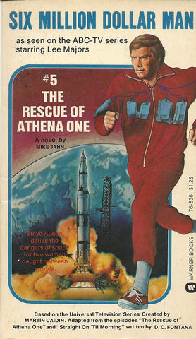 Six Million Dollar Man 5 The Rescue of Athena One