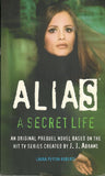Alias A Secret Life