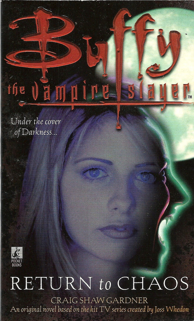 Buffy the Vampire Slayer Returen to Chaos