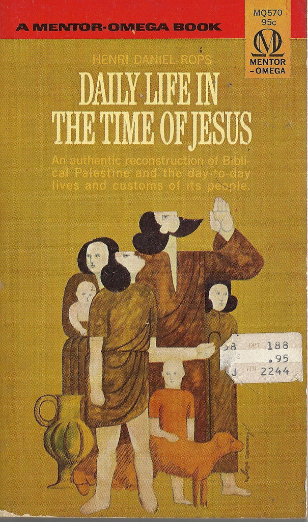 Daily Life in The Time of Jesus