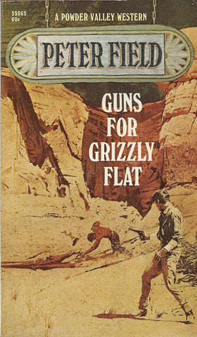 Guns for Grizzly Flat