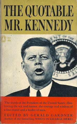The Quoatable Mr. Kennedy