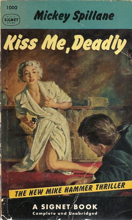 Kiss me, Deadly