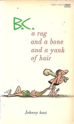 B.C. A Rag and a Bone and a Yank of Hair